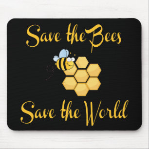 Save the Bees Save the World Mouse Mat