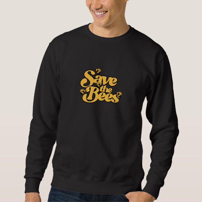 Save The Bees Sweatshirt (Front)