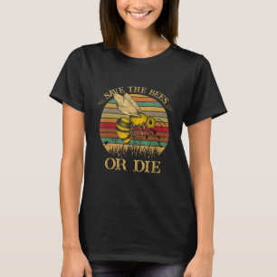 Save The Bees World Honey Bee Day Third Saturday I T-Shirt