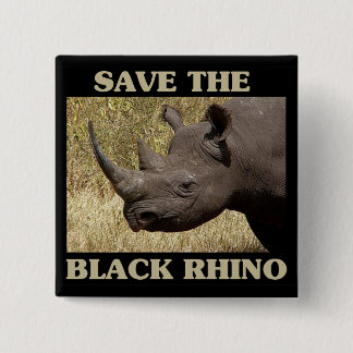 Save the Black Rhino 15 Cm Square Badge