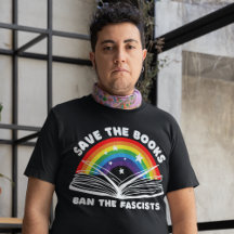 Save the Books Ban the Fascists Anti-Censorship