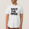 Save the Bros Organic Men's T - White