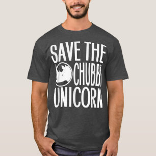 Save The Chubby Unicorn  Rhino Lover  & Gift  T-Shirt