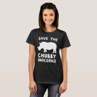 Save The Chubby Unicorns Cute T-shirt