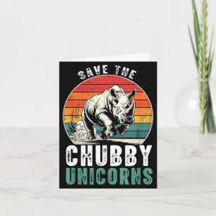 Save The Chubby Unicorns Funny Retro Rhino Animal  Card