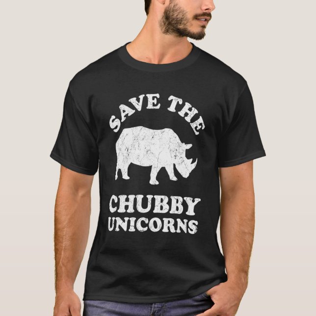 Save The Chubby Unicorns Rhino   Animal Rights Act T-Shirt (Front)