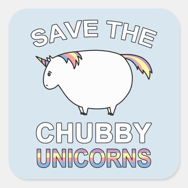Save The Chubby Unicorns Square Sticker (Front)