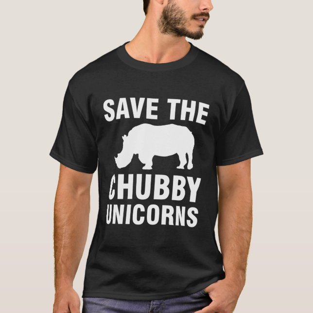 Save The Chubby Unicorns T-Shirt (Front)