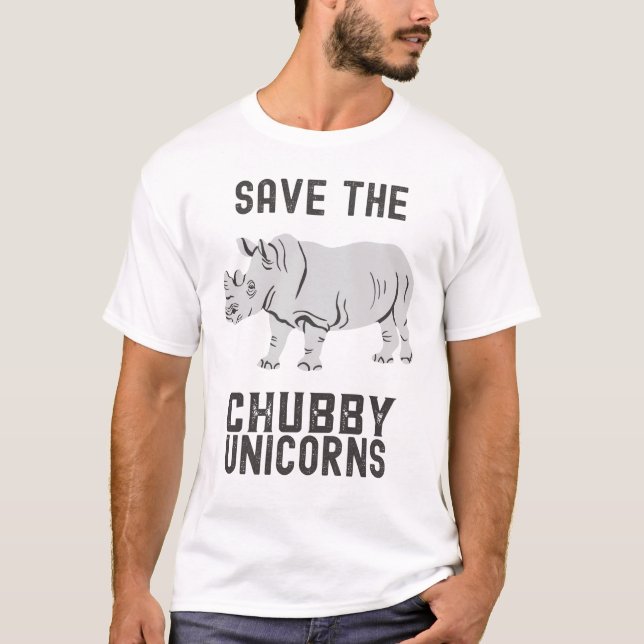 Save The Chubby Unicorns T-Shirt (Front)
