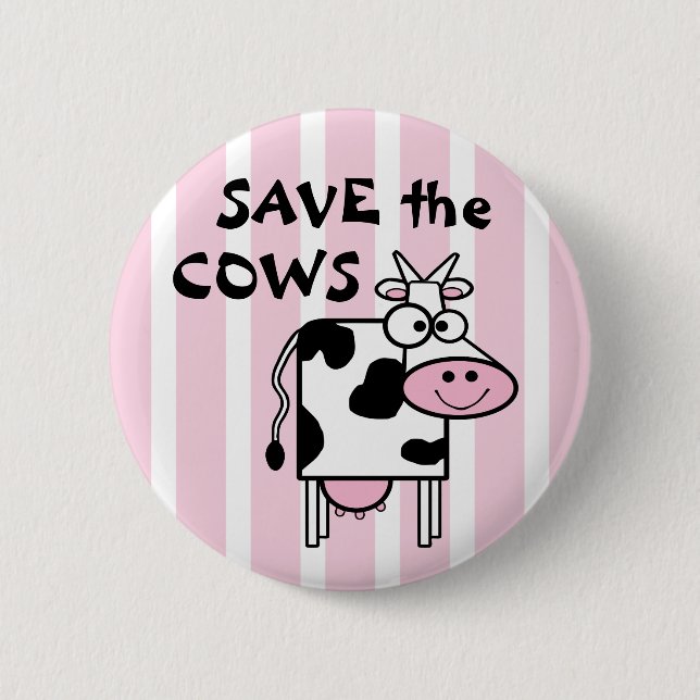 Save the Cows Cute Animal Rights 6 Cm Round Badge (Front)