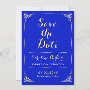 Save The Date Birthday - Gold Royal Blue Damask Invitation