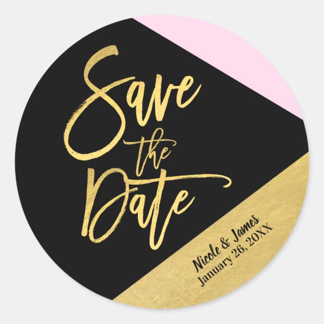 Save the Date Black Pink Gold Foil Modern Script Classic Round Sticker (Front)