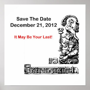 Save The Date, December 21, 2012 - The Apocalypse Poster