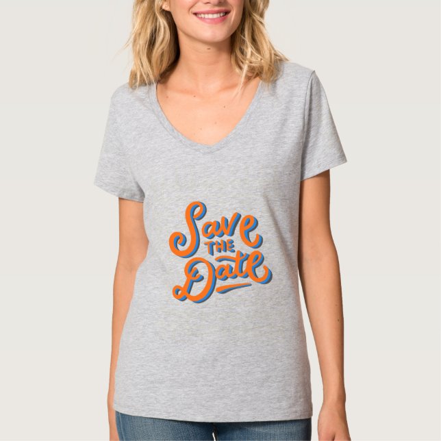 Save the Date Elegant Typography Design T-Shirt (Front)
