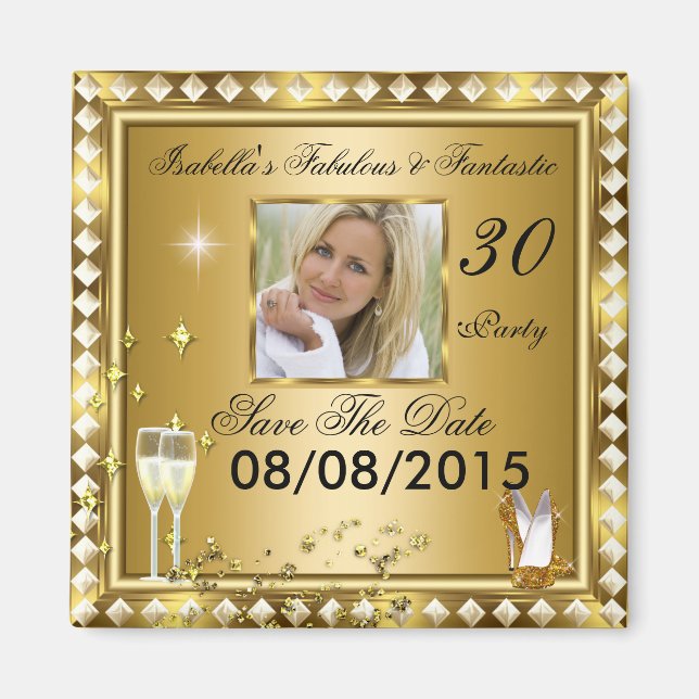Save The Date Fabulous 30 Photo Gold Glam Birthday Magnet (Front)