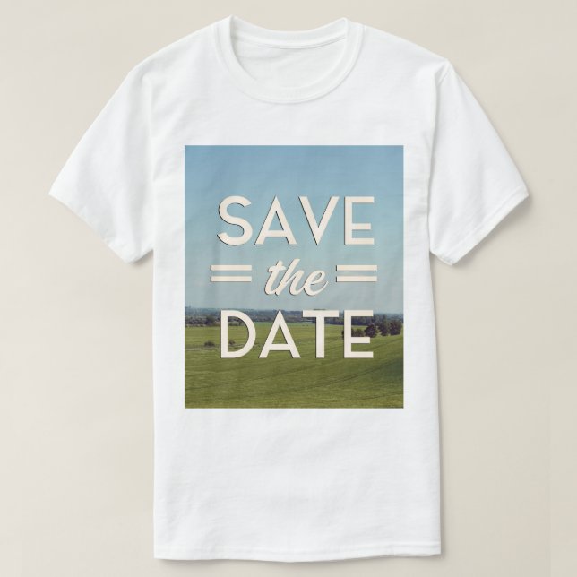 Save the Date Fields T-Shirt (Design Front)