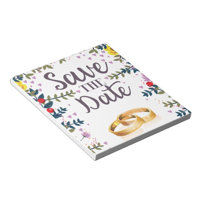Save the Date Flowers and Wedding rings Notepad (Angled)