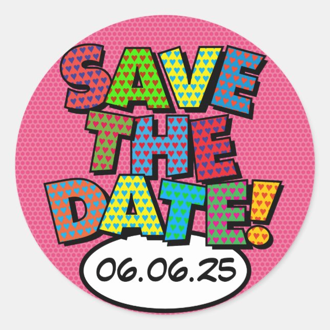 SAVE THE DATE Fun Retro Comic Book Pop Art Classic Round Sticker (Front)