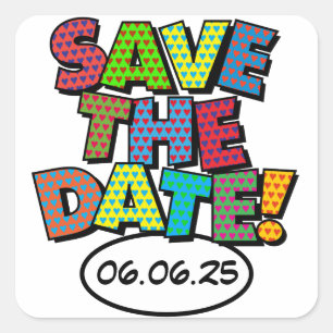 SAVE THE DATE Fun Retro Comic Book Pop Art Square Sticker