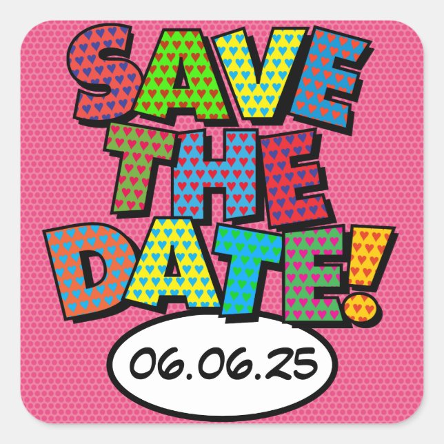 SAVE THE DATE Fun Retro Comic Book Pop Art Square Sticker (Front)