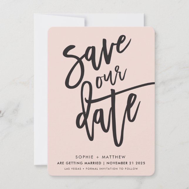 SAVE THE DATE handlettered script blush pink black Invitation (Front)