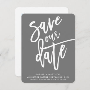 SAVE THE DATE handlettered script grey white ink Invitation