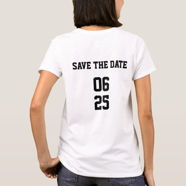 Save the date matching wedding couple sports style T-Shirt (Back)
