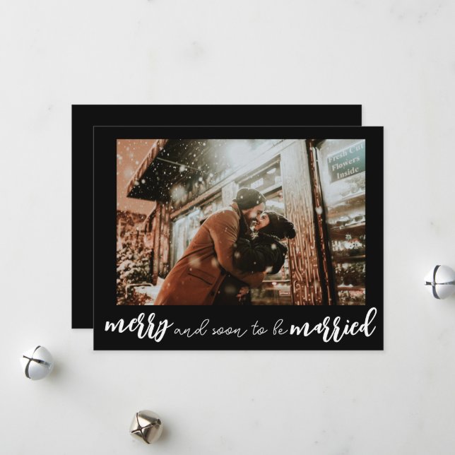 Save the Date Merry and Soon to be Married Photo Holiday Card (Front/Back In Situ)