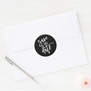 SAVE THE DATE modern calligraphy script black Classic Round Sticker