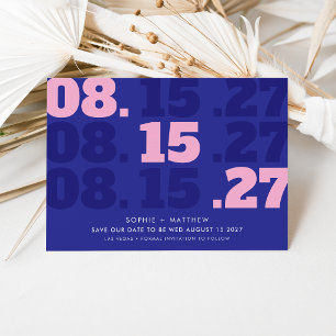 SAVE THE DATE modern chunky type date blue pink