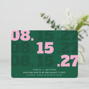 SAVE THE DATE modern chunky type date green pink