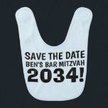 Save The Date, My Bar Mitzvah Baby Bib<br><div class="desc">SAVE THE DATE MY BAR MITZVAH</div>