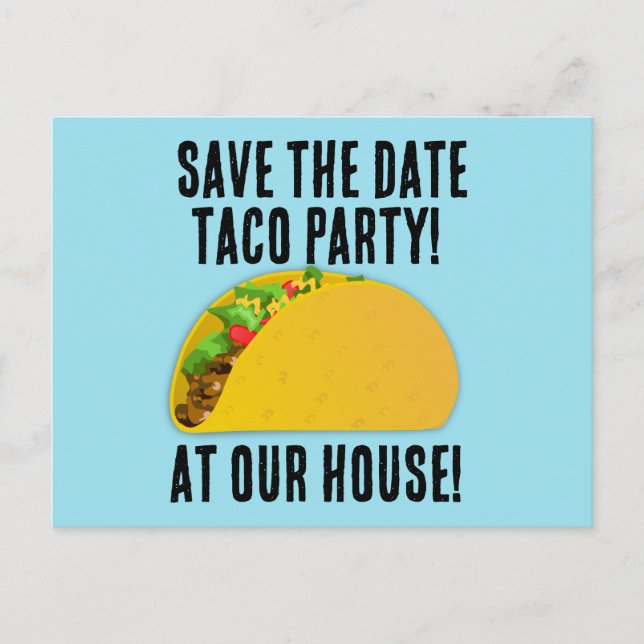 SAVE THE DATE TACO PARTY INVITATIONS Postcards (Front)