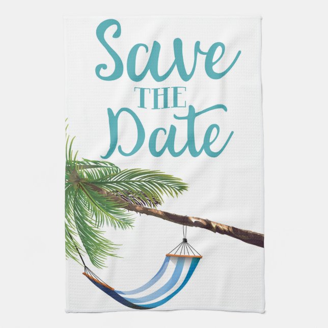 Save The Date Tropical Paradise Tea Towel (Vertical)