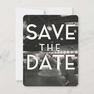 Save the Date Vintage Aircraft Hanger