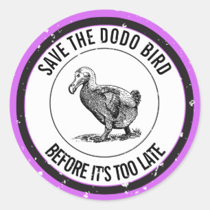 SAVE THE DODO BIRD CLASSIC ROUND STICKER