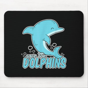 Save The Dolphins - Sea Animal Environmental Prote Mouse Mat