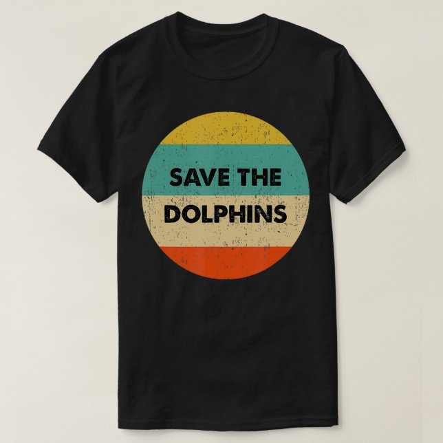 Save The Dolphins  T-Shirt (Design Front)