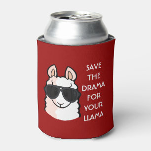 Save the Drama for Your Llama Can Cooler