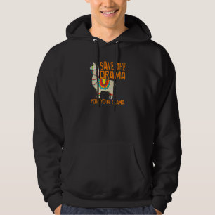 Save the Drama for Your Llama Funny Animal Alpaca Hoodie
