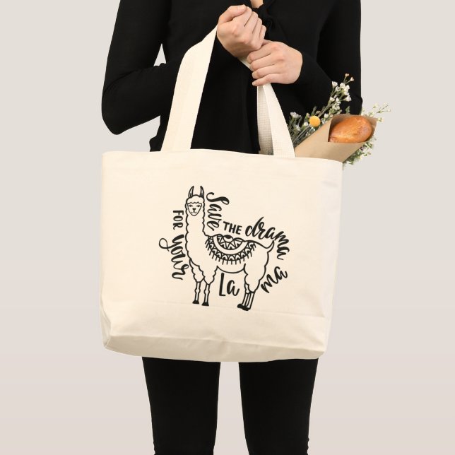 Save The Drama For Your Llama Large Tote Bag (Front (Product))