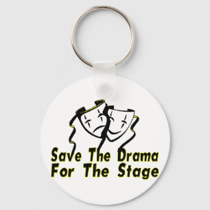 Save The Drama Key Ring
