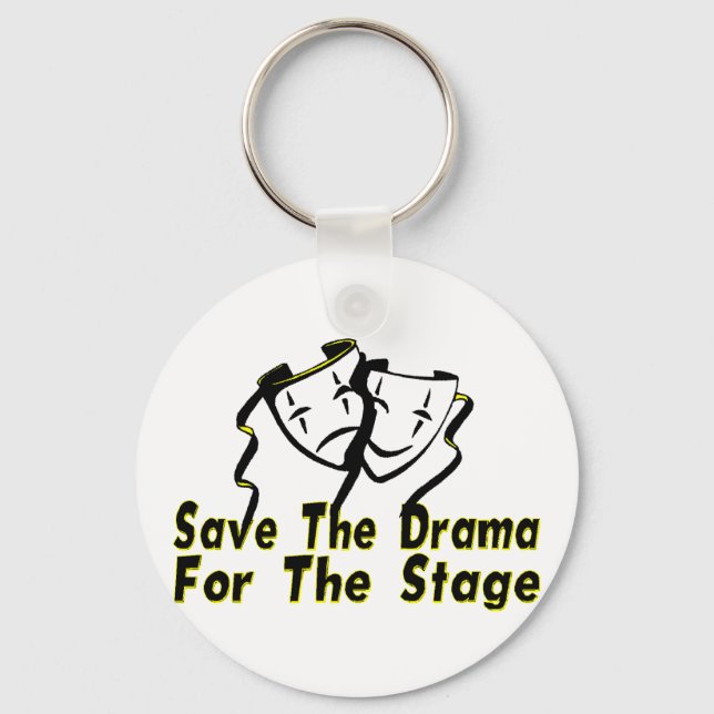 Save The Drama Key Ring (Front)