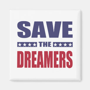 Save the dreamers magnet