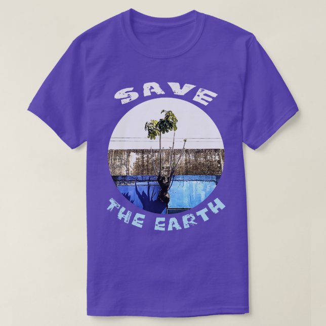 save the earth 1 T-Shirt (Design Front)