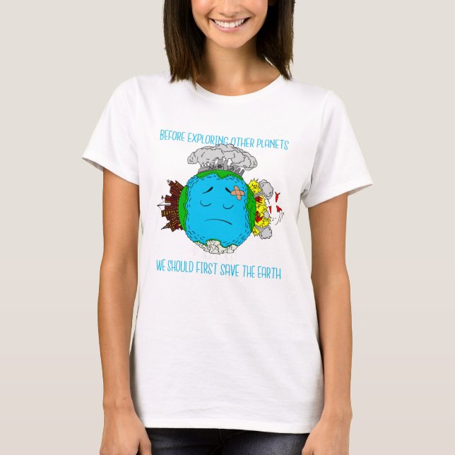 save the earth day planet T-Shirt (Front)