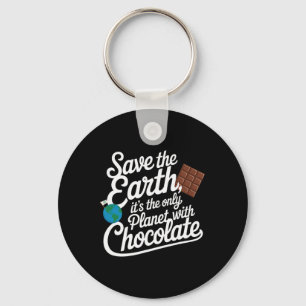 Save The Earth It's Only Planet With Chocolate Lov Key Ring