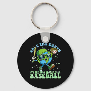 Save The Earth It's The Only Planet With Baseball Key Ring