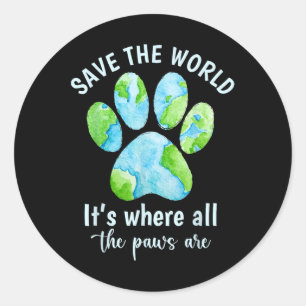 Save The Earth Its Where The Paws Are Earth Day Pe Classic Round Sticker