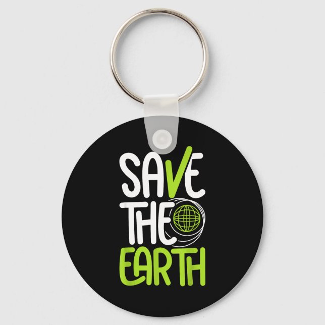 Save The Earth  Key Ring (Front)